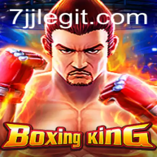 Exploring BoxingKing: The Thrilling World of 7JJ