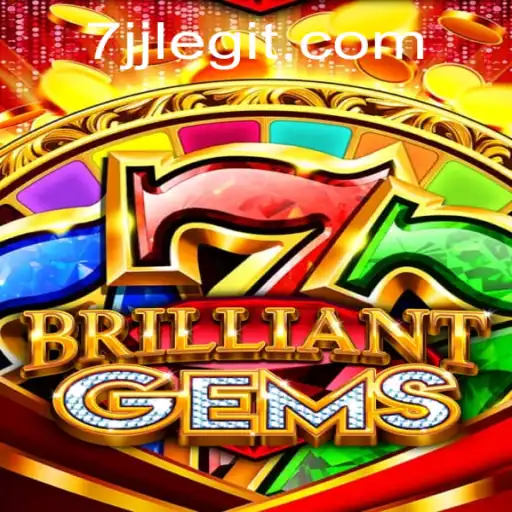 Discover the Thrilling World of BrilliantGems: A Dazzling Adventure